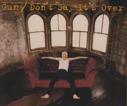 Gun (UK-2) : Don't Say It's Over